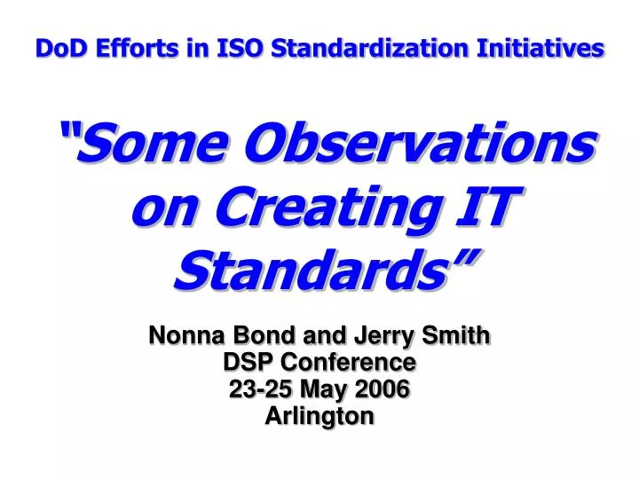 dod efforts in iso standardization initiatives some observations on creating it standards