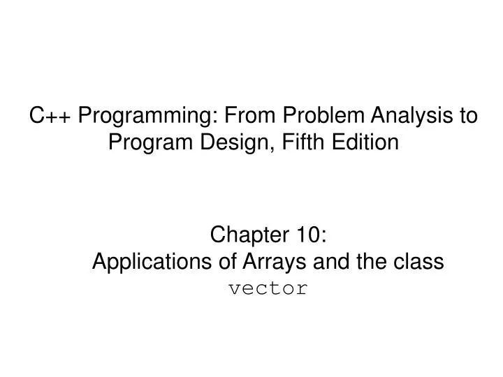 c programming from problem analysis to program design fifth edition