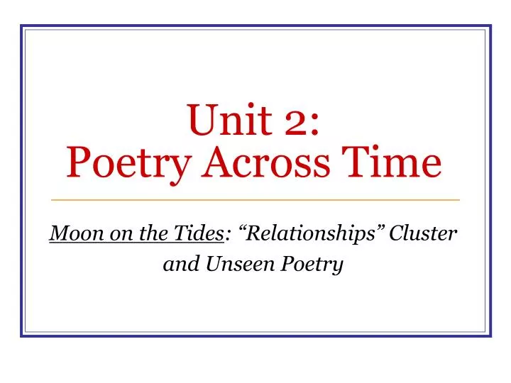 unit 2 poetry across time