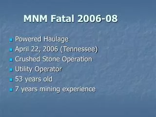 MNM Fatal 2006-08