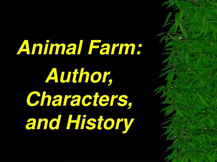 animal farm author characters and history