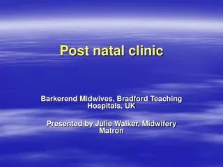 Post natal clinic