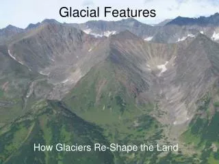 Glacial Features