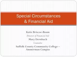 Special Circumstances &amp; Financial Aid