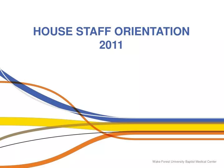 house staff orientation 2011