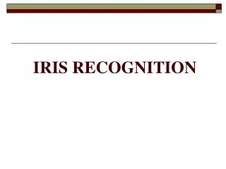 IRIS RECOGNITION