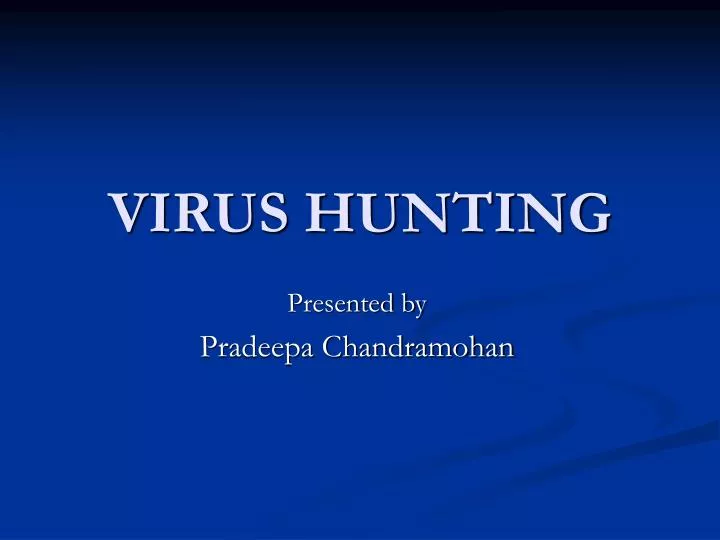 virus hunting