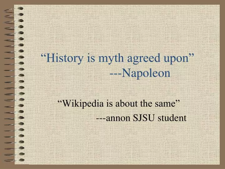 history is myth agreed upon napoleon