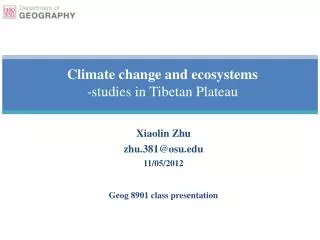 Climate change and ecosystems -studies in Tibetan Plateau