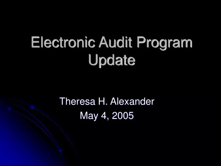 electronic audit program update