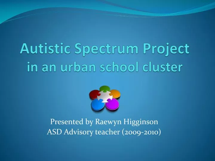 autistic spectrum project in an urban school cluster