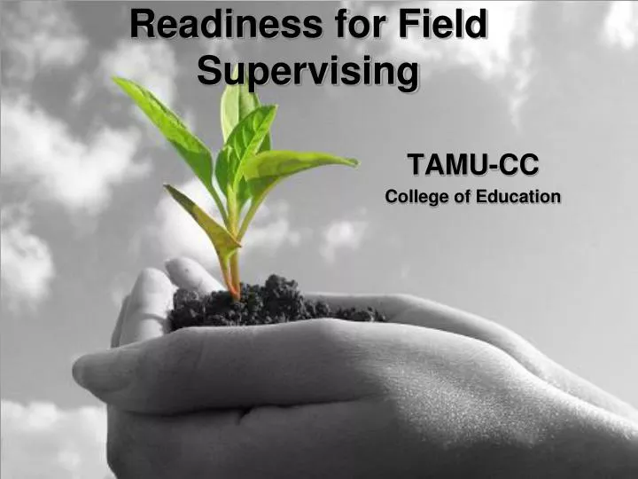 readiness for field supervising