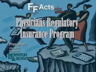 Physicians Regulatory Insurance Program