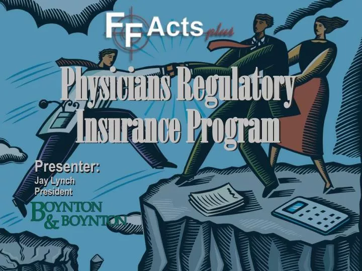 physicians regulatory insurance program