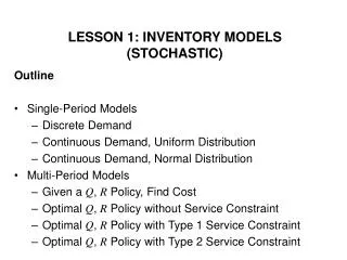 LESSON 1: INVENTORY MODELS (STOCHASTIC)