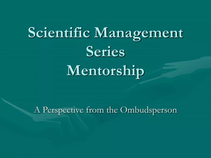 scientific management series mentorship