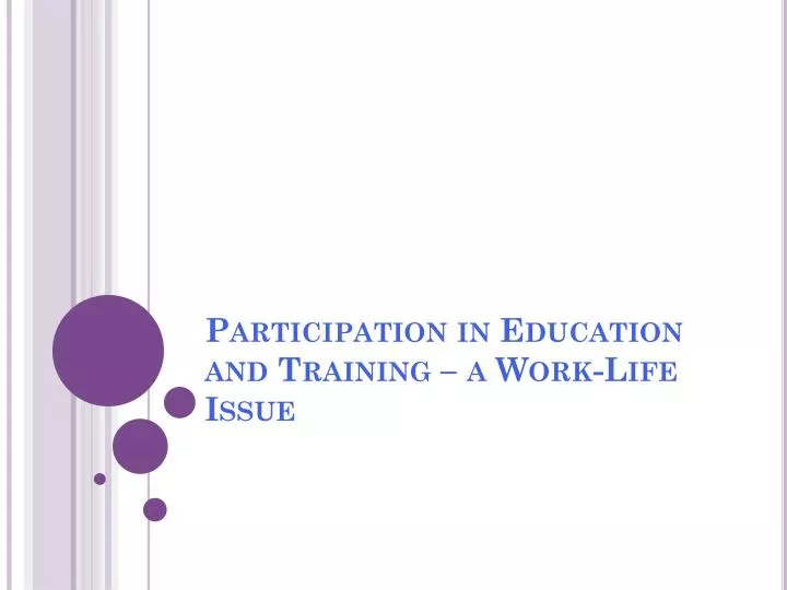 participation in education and training a work life issue