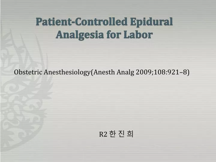 patient controlled epidural analgesia for labor