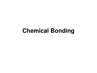 Chemical Bonding