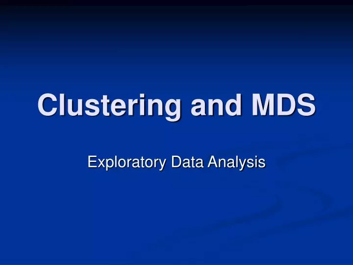 clustering and mds