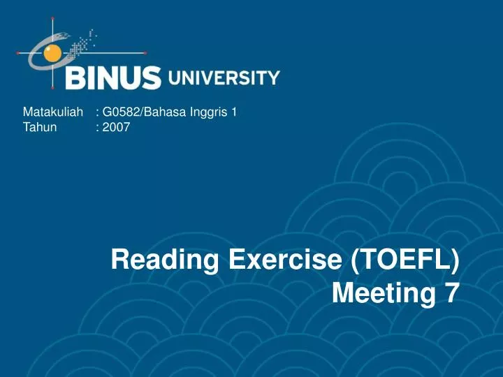 reading exercise toefl meeting 7