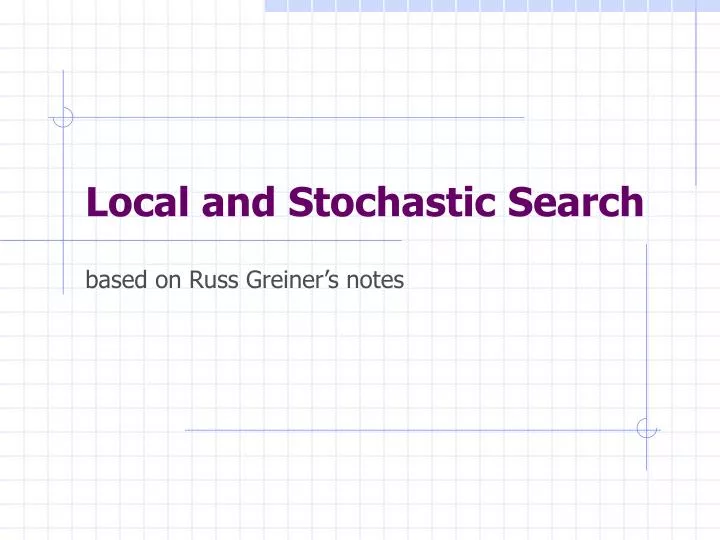 local and stochastic search