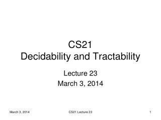 CS21 Decidability and Tractability