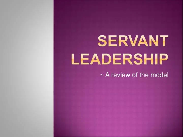 PPT - Servant leadership PowerPoint Presentation, free download - ID ...