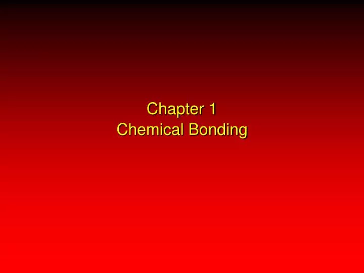 chapter 1 chemical bonding