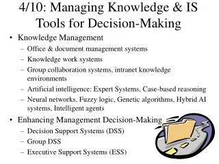 4/10: Managing Knowledge &amp; IS Tools for Decision-Making