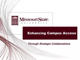 Enhancing Campus Access
