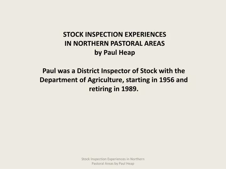 stock inspection experiences in northern pastoral areas by paul heap