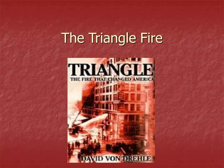 the triangle fire