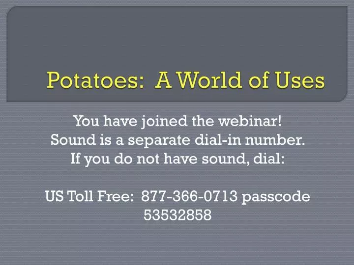 potatoes a world of uses