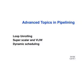 Advanced Topics in Pipelining