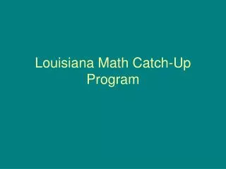 Louisiana Math Catch-Up Program