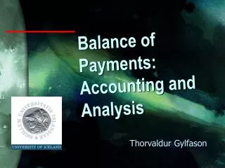 Balance of Payments: Accounting and Analysis
