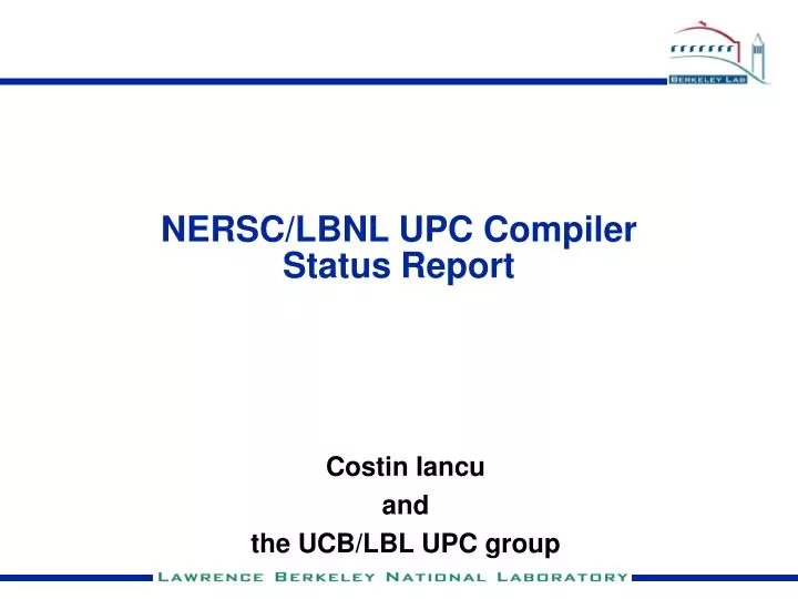 nersc lbnl upc compiler status report