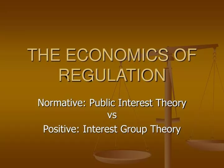 the economics of regulation