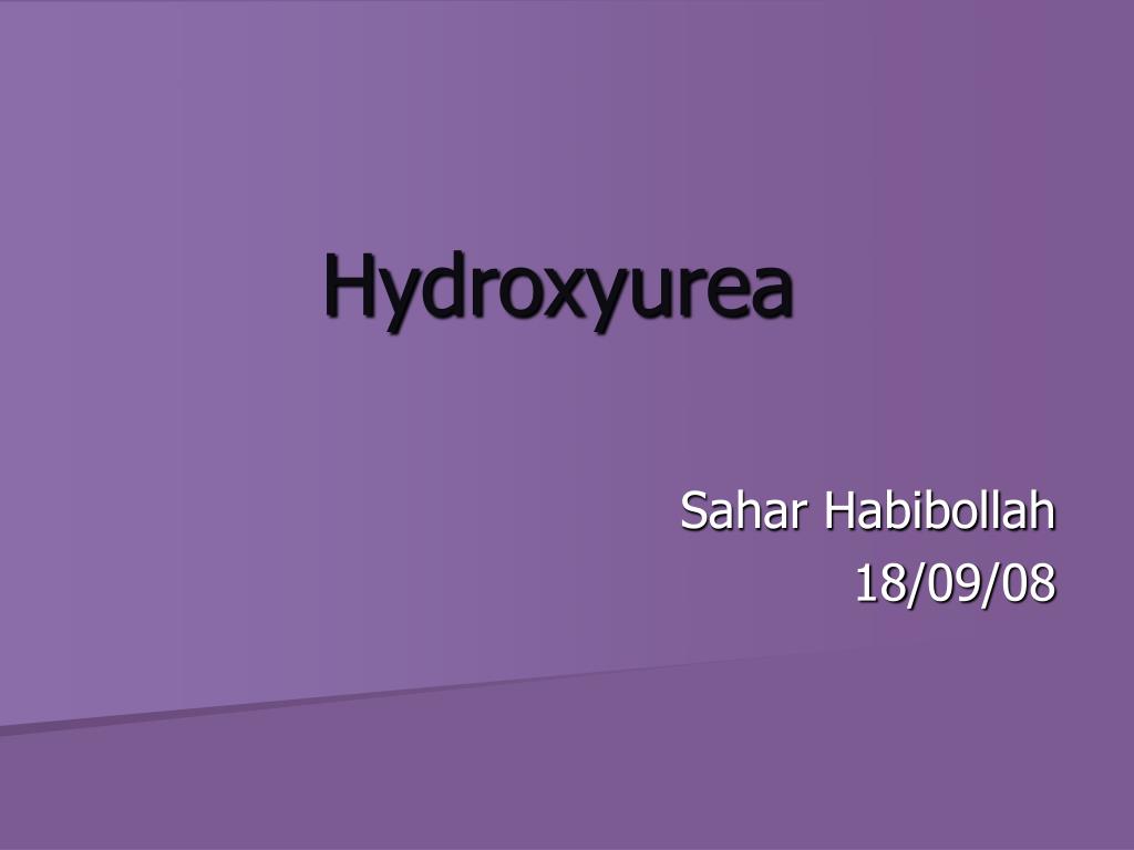 PPT - Hydroxyurea PowerPoint Presentation, free download - ID:3009751