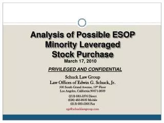 Analysis of Possible ESOP Minority Leveraged Stock Purchase