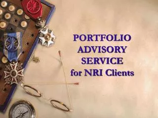 PORTFOLIO ADVISORY SERVICE for NRI Clients