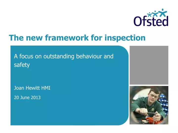 the new framework for inspection