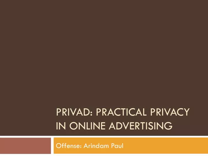 privad practical privacy in online advertising