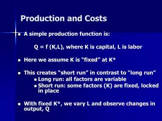 Production and Costs