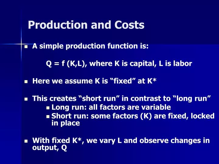 production and costs