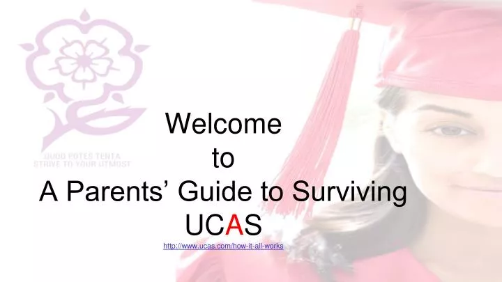 welcome to a parents guide to surviving uc a s http www ucas com how it all works