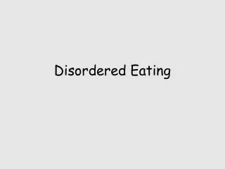 Disordered Eating