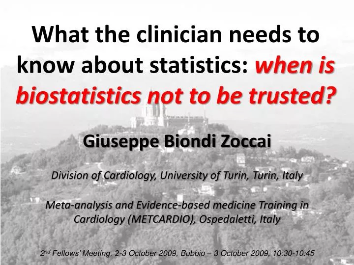 what the clinician needs to know about statistics when is biostatistics not to be trusted
