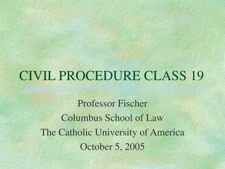 civil procedure class 19